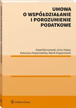 Umowa o współdziałanie i porozumienie podatkowe - Paweł Borszowski