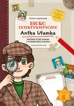 Biuro detektywistyczne Antka Ułamka - Paulina Nojszewska