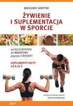 Żywienie i suplementacja w sporcie - Massimo Spattini