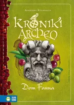 Kroniki Archeo Tom 12 Dom Fauna - Agnieszka Stelmaszyk