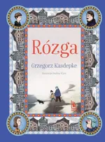 Rózga - Grzegorz Kasdepke
