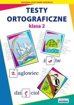 Testy ortograficzne Klasa 2 - Beata Guzowska