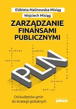 Zarządzanie finansami publicznymi - Elżbieta Malinowska-Misiąg