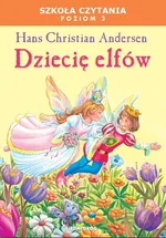 Dziecię elfów - Andersen Hans Christian
