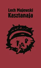 Kasztanaja - Lech Majewski