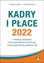 Kadry i płace 2022 - Agnieszka Jacewicz