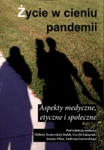 Życie w cieniu pandemii