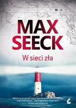 W sieci zła - Max Seeck