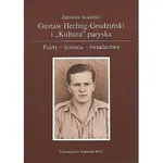 Gustaw Herling - Grudziński i Kultura paryska - Zdzisław Kudelski