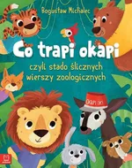 Co trapi okapi - Bogusław Michalec