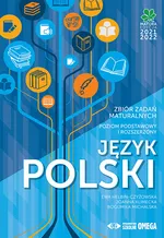 Język polski Matura 2021/22 Zbiór zadań maturalnych - Ewa Helbin-Czyżowska