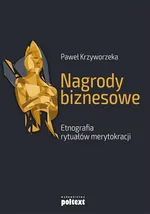 Nagrody biznesowe - Paweł Krzyworzeka