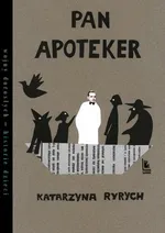 Pan Apoteker - Katarzyna Ryrych
