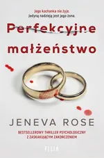 Perfekcyjne małżeństwo - Jeneva Rose