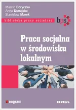 Praca socjalna w środowisku lokalnym - Marcin Boryczko