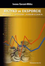 Ryzyko w eksporcie - Iwona Gorzeń-Mitka