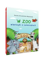 W zoo Wierszyki o zwierzętach - Dorota Strzemińska-Więckowiak