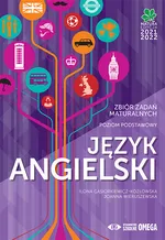 Język angielski Matura 2021/22 Zbiór zadań maturalnych Poziom podstawowy - Ilona Gąsiorkiewicz-Kozłowska