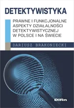 Detektywistyka - Dariusz Brakoniecki