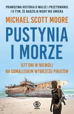 Pustynia i morze - Moore Michael Scott