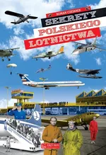 Sekrety polskiego lotnictwa - Roman Czejarek