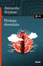 Mitologia słowiańska - Aleksander Bruckner