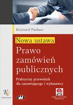Nowa ustawa - Prawo zamówień publicznych - Krzysztof Puchacz
