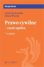 Prawo cywilne - część ogólna - Agnieszka Kawałko