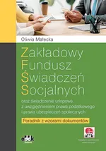 Zakładowy fundusz świadczeń socjalnych oraz świadczenie urlopowe z uwzględnieniem prawa podatkowego - Oliwia Małecka