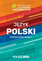 Język polski Poziom podstawowy Informator o egzaminie maturalnym 2022/2023