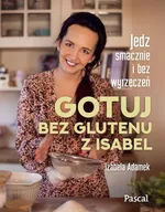 Gotuj bez glutenu z Isabel - Izabela Adamek