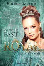Royal Korona ze stali - Valentina Fast