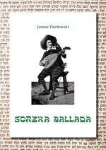 Gorzka ballada - Janusz Pawłowski