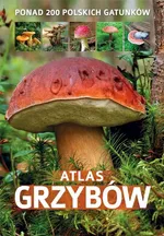 Atlas grzybów - Patrycja Zarawska