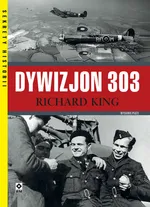 Dywizjon 303 - Richard King