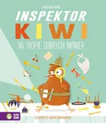 Inspektor Kiwi na tropie dobrych manier - Barbara Supeł