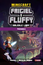 Minecraft Frigiel i Fluffy Odległe lądy Tom 2 Pożeracz - Nicolas Digard