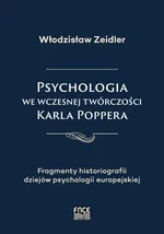 Psychologia we wczesnej twórczości Karla Poppera - Włodzisław Zeidler