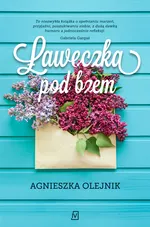 Ławeczka pod bzem - Agnieszka Olejnik