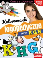Kolorowanki logopedyczne Głoski K G H z naklejkami - Magdalena Małecka
