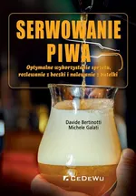 Serwowanie piwa Optymalne wykorzystanie sprzętu, rozlewanie z beczki i nalewanie z butelki - Davide Bertinotti