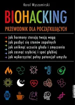 Biohacking - Karol Wyszomirski