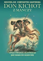 Don Kichot z Manczy - de Cervantes Saavedra Miguel