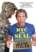 Być jak SEAL - Itzler Jesse