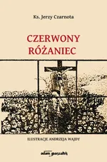 Czerwony różaniec - Jerzy Czarnota