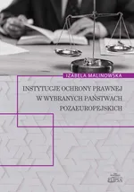 Instytucje ochrony prawnej w wybranych państwach pozaeuropejskich - Izabela Malinowska
