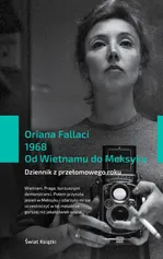 1968 Od Wietnamu do Meksyku - Oriana Fallaci