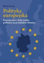 Polityka europejska - Marek Żurek