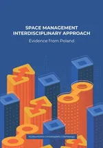 Space Management Interdisciplinary Approach. Evidence from Poland