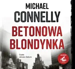 Betonowa blondynka - Michaell Connelly